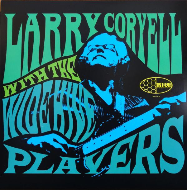 CORYELL,LARRY - LARRY CORYELL WITH THE WIDE HIVE PLAYERS