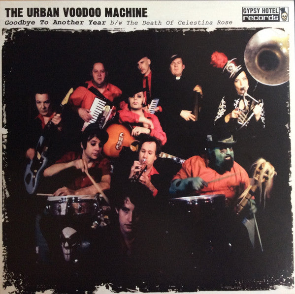 URBAN VOODOO MACHINE - GOODBYE TO ANOTHER YEAR