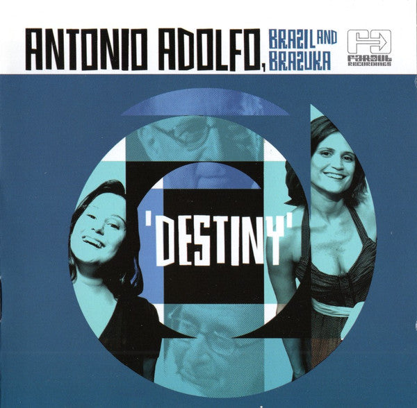 ADOLFO,BRAZIL / BRAZUKA,ANTONIO - DESTINY