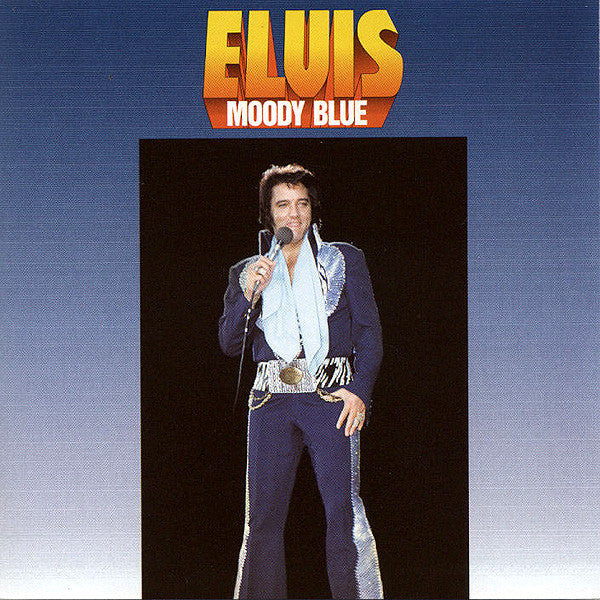 PRESLEY,ELVIS - MOODY BLUE