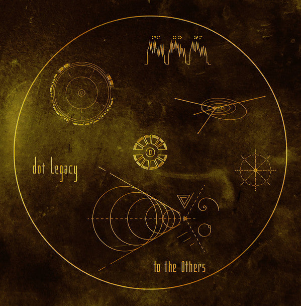 DOT LEGACY - TO THE OTHERS