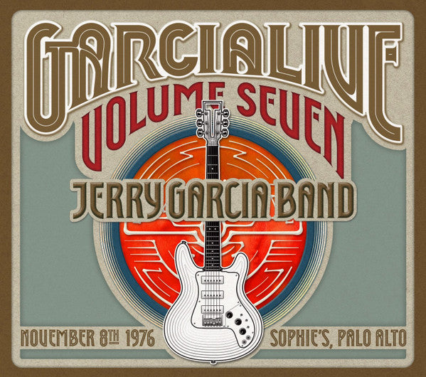 GARCIA,JERRY - GARCIA LIVE VOL.7: NOVEMBER 8TH 1976 SOPHIE'S PALO ALTO