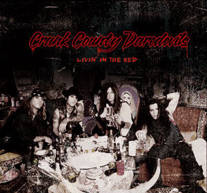 CRANK COUNTY DAREDEVILS - LIVIN' IN THE RED