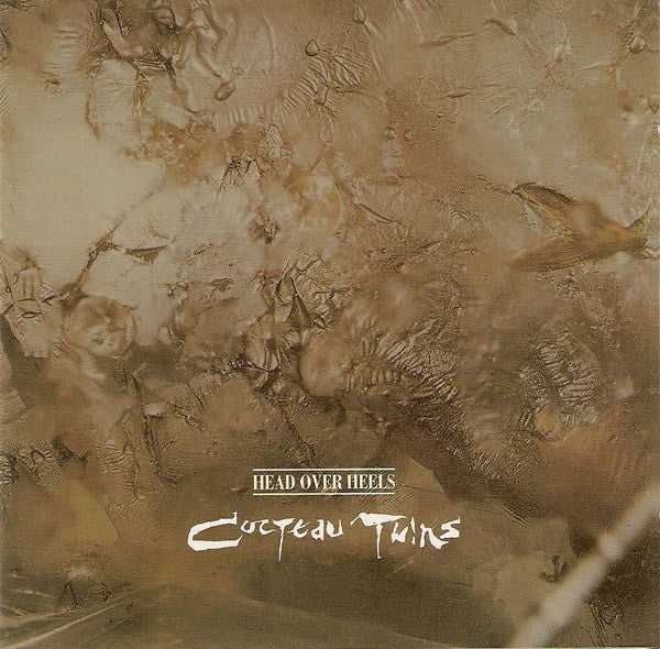 COCTEAU TWINS - HEAD OVER HEELS