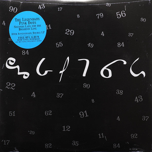 LEGENDARY PINK DOTS - SECONDS LATE FOR THE BRIGHTON LINE
