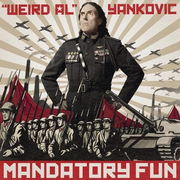 YANKOVIC,WEIRD AL - MANDATORY FUN