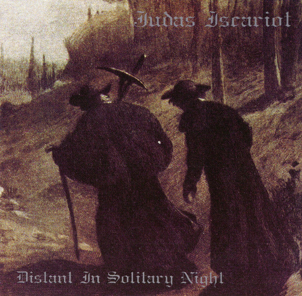 JUDAS ISCARIOT - DISTANT IN SOLITARY NIGHT