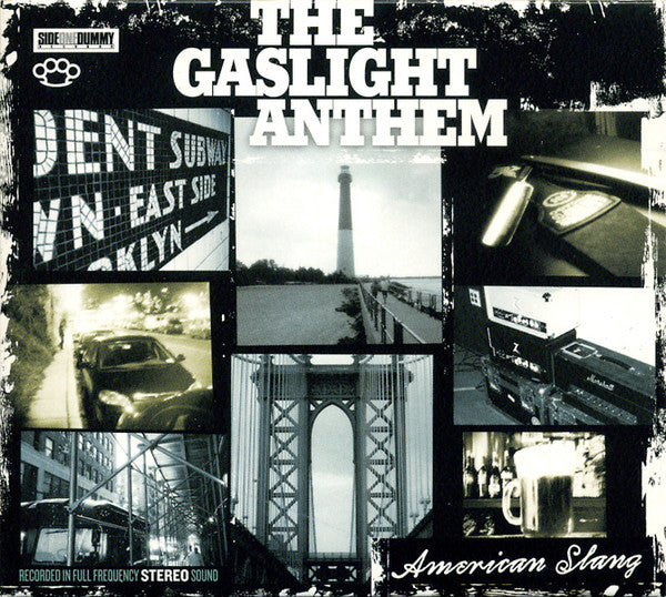GASLIGHT ANTHEM - AMERICAN SLANG