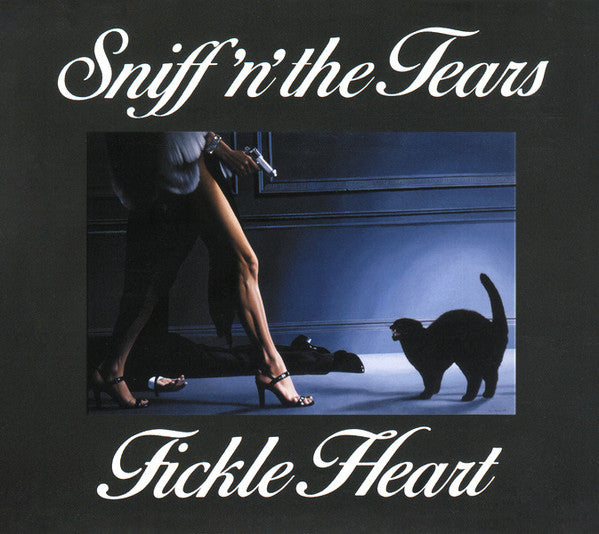 SNIFF'N THE TEARS - FICKLE HEART