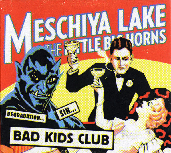LAKE,MESCHIYA - BAD KIDS CLUB