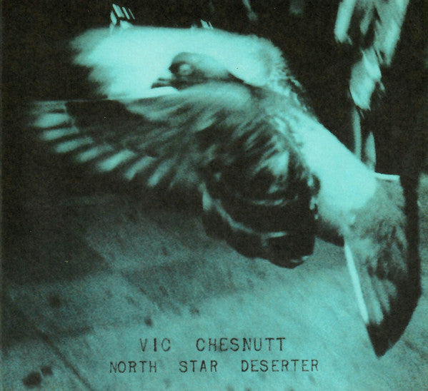 CHESNUTT,VIC - NORTH STAR DESERTER