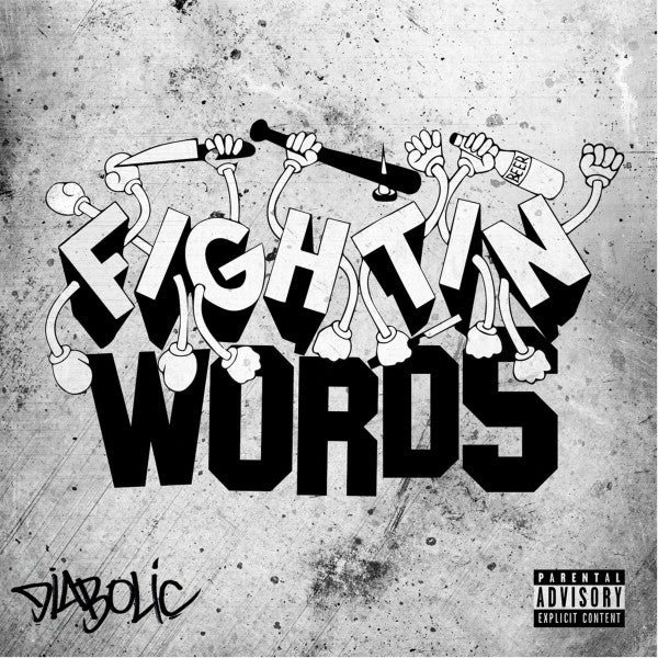 DIABOLIC - FIGHTIN WORDS