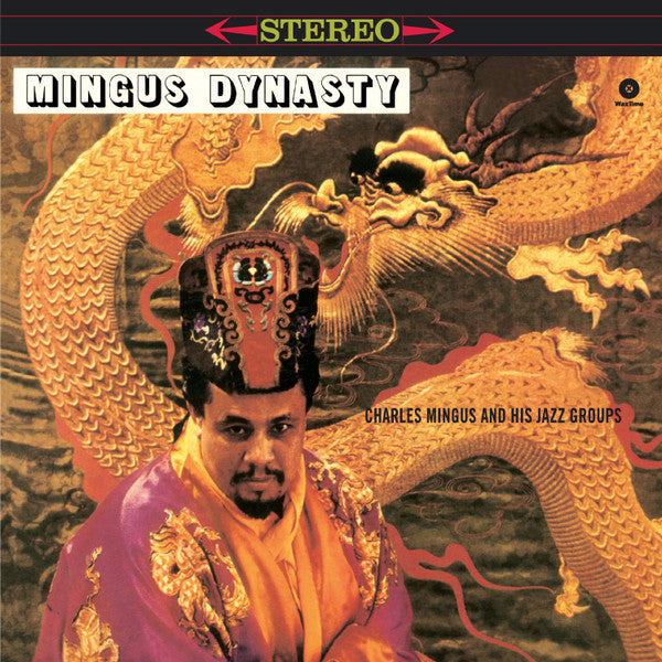 MINGUS,CHARLES & HIS JAZZ GROUPS - MINGUS DYNASTY