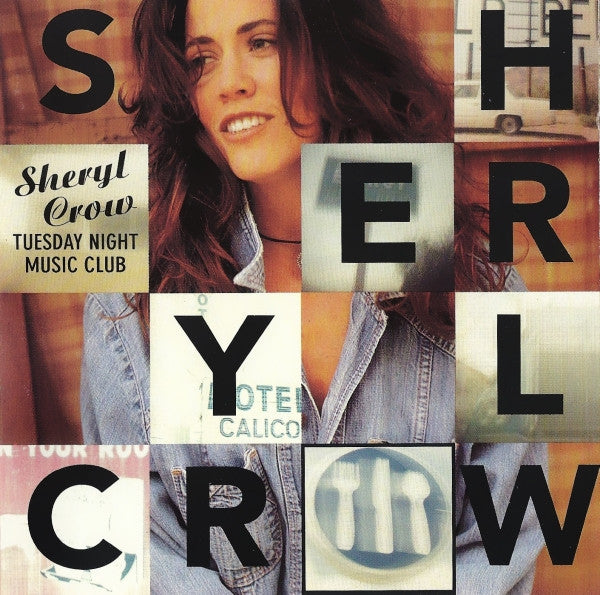 CROW,SHERYL - TUESDAY NIGHT MUSIC CLUB