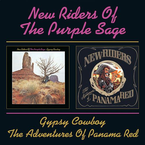 NEW RIDERS OF THE PURPLE SAGE - GYPSY COWBOY / THE ADVENTURES OF PANAMA RED (REMASTERED)