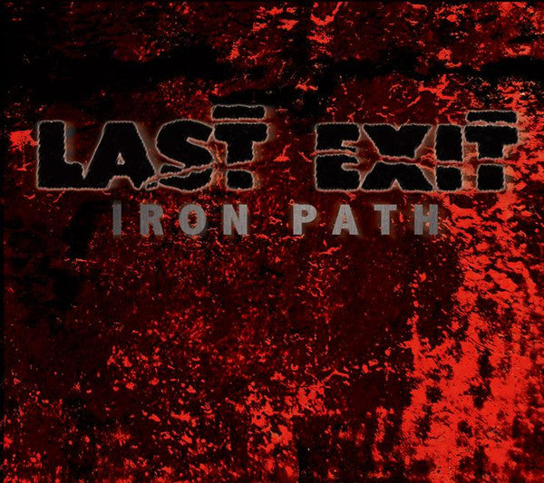 LAST EXIT - IRON PATH