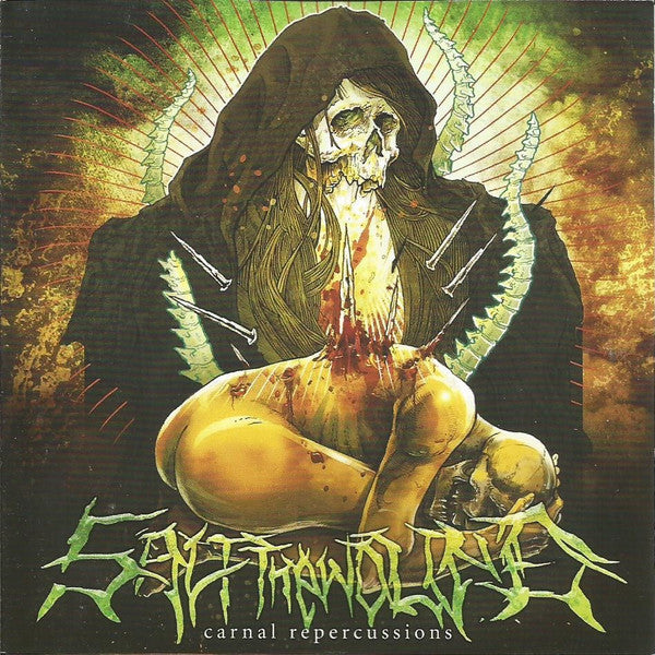 SALT THE WOUND - CARNAL REPERCUSSIONS