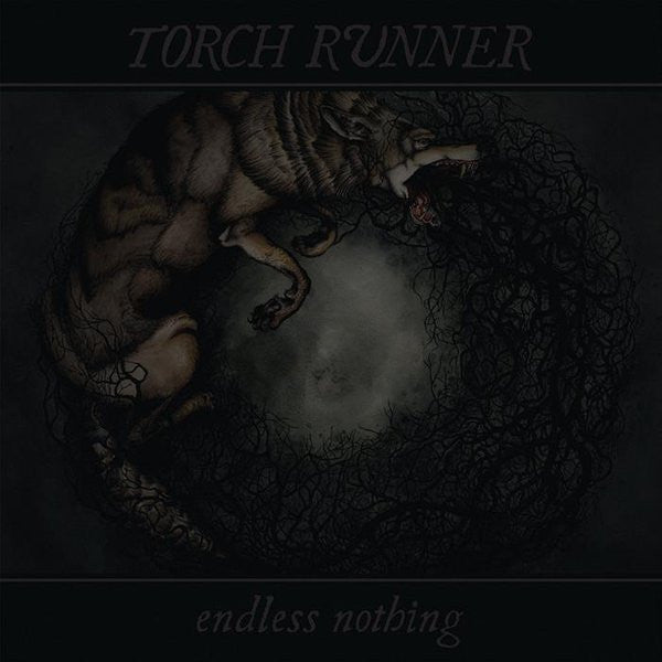 TORCH RUNNER - ENDLESS NOTHING