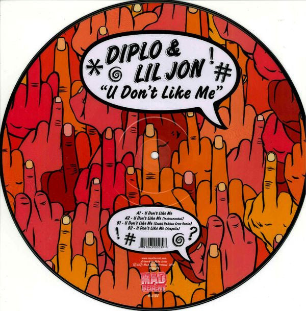 DIPLO; LIL JON - U DON'T LIKE ME