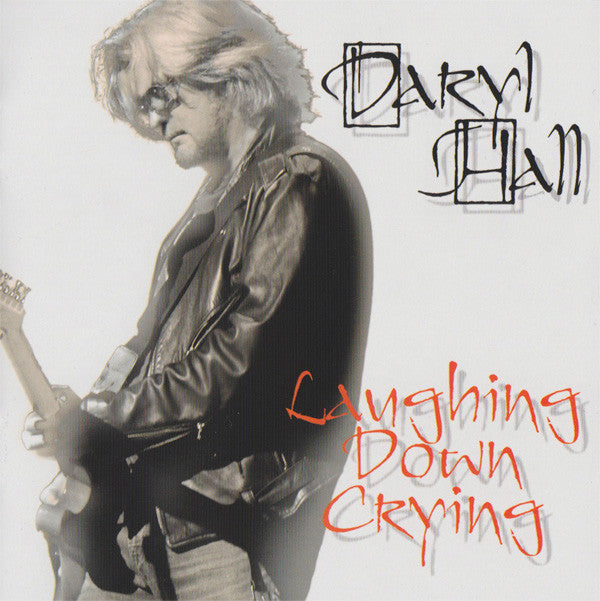 HALL,DARYL - LAUGHING DOWN CRYING