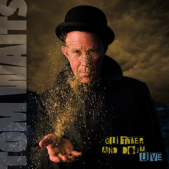 WAITS,TOM - GLITTER & DOOM LIVE