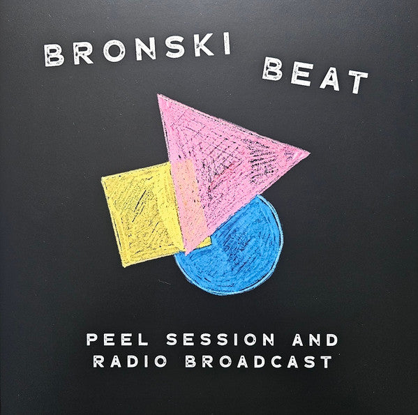 BRONSKI BEAT - PEEL SESSION & RADIO BROADCAST 84-85 (PINK VINYL)