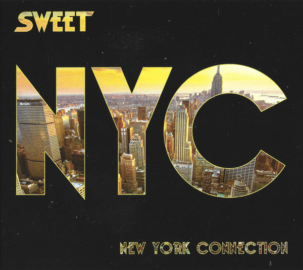 SWEET - NEW YORK CONNECTION