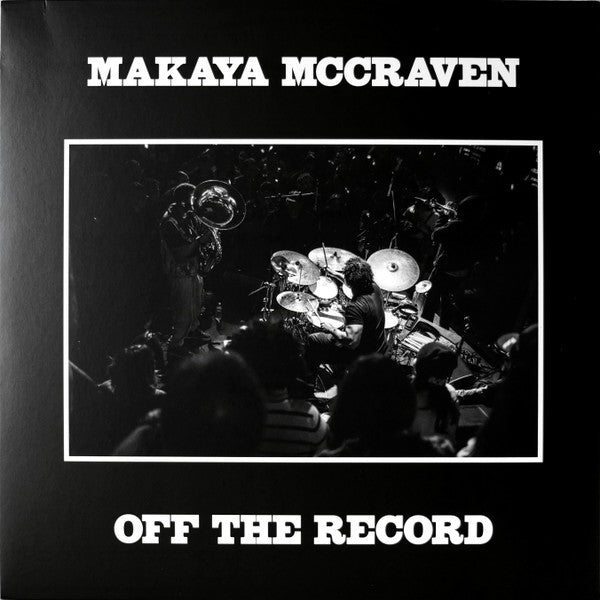 MCCRAVEN,MAKAYA - OFF THE RECORD (2LP)