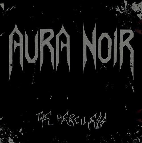 AURA NOIR - MERCILESS