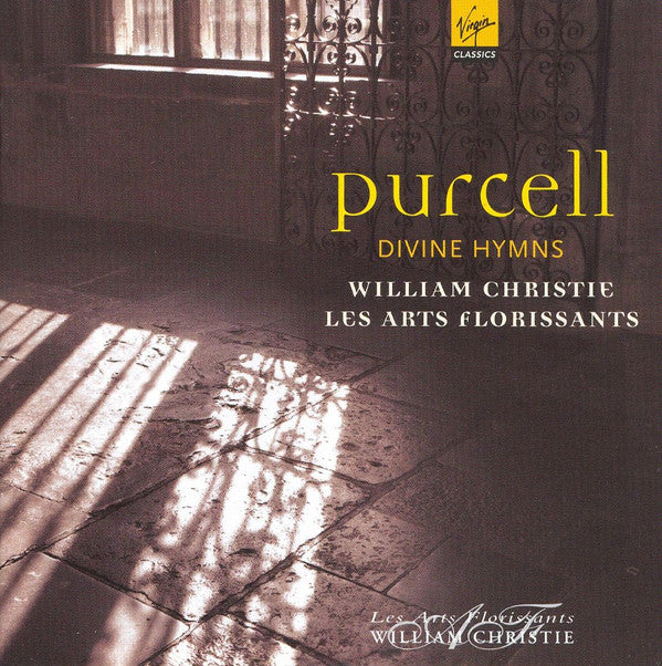 CHRISTIE / LES ARTS FLORISSANTS - PURCELL: DIVINE HYMNS