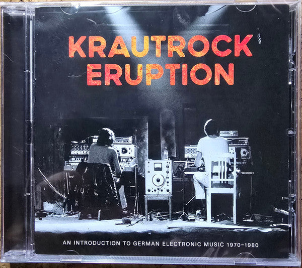 VARIOUS ARTISTS - KRAUTROCK ERUPTION: AN INTRODUCTION TO GERMAN ELECTRONIC MUSIC 1970-1980