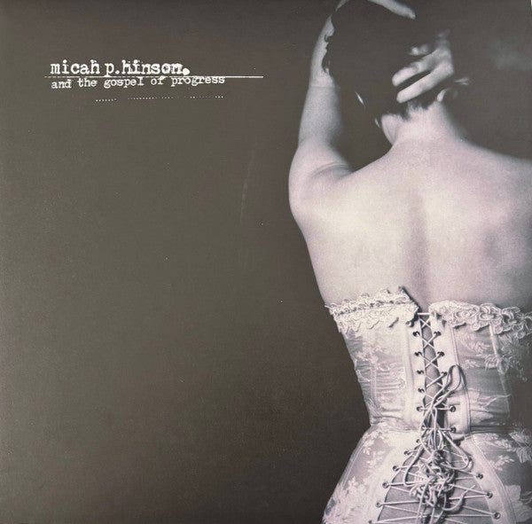HINSON MICAH P - MICAH P HINSON & THE GOSPEL OF PROGRESS