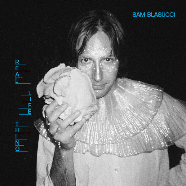 BLASUCCI,SAM - REAL LIFE THING