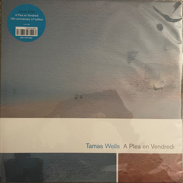 TAMAS WELLS - PLEA EN VENDREDI (15TH ANNIVERSARY)