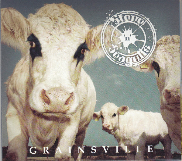 STEVE N SEAGULLS - GRAINSVILLE