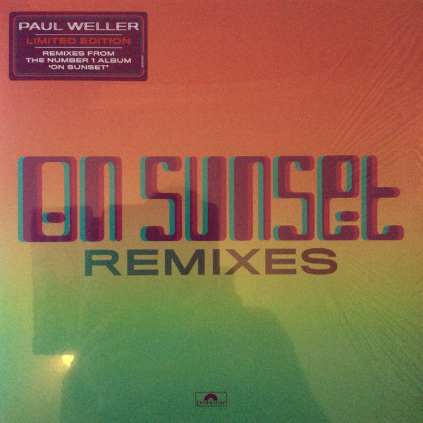WELLER,PAUL - ON SUNSET REMIXES