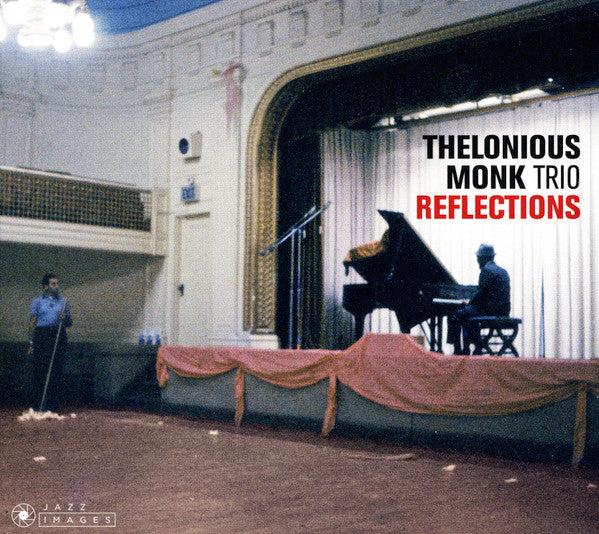 MONK,THELONIOUS TRIO - REFLECTIONS + 7 BONUS TRACKS  (PHOTOS BY WILLIAM CLAXTON) (LIMITED)