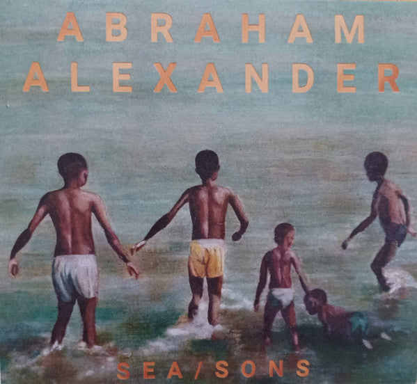 ALEXANDER,ABRAHAM - SEA/SONS