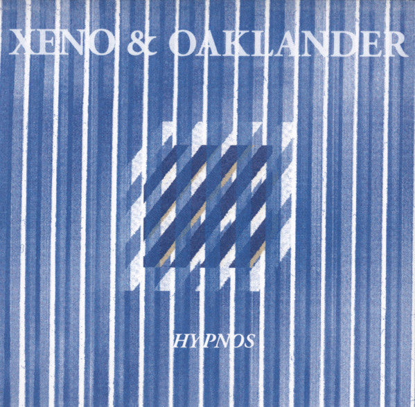 XENO & OAKLANDER - HYPNOS