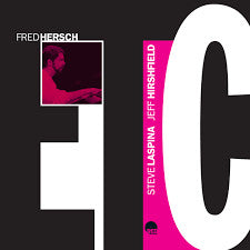 HERSCH FRED; STEVE LASPINA & JEFF HIRSHFIELD - ETC