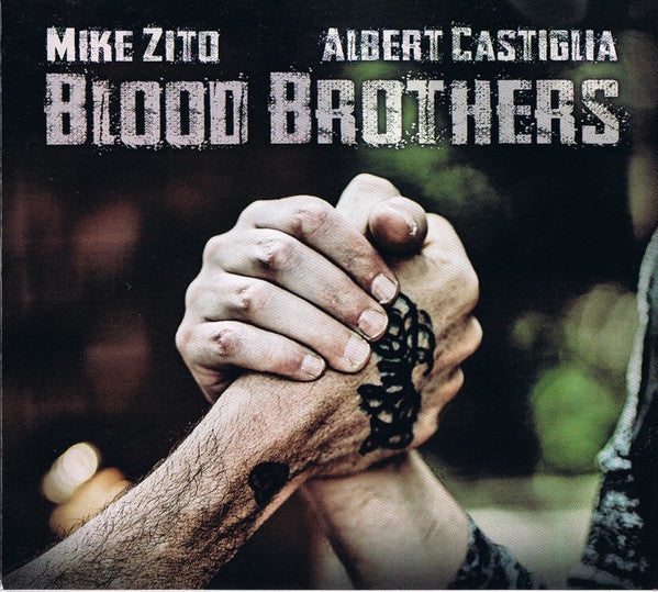 ZITO,MIKE; ALBERT CASTIGLIA - BLOOD BROTHERS