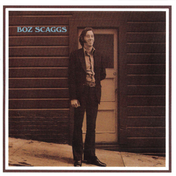 SCAGGS,BOZ - BOZ SCAGGS