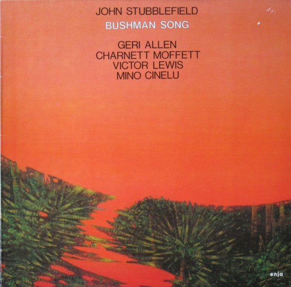 STUBBLEFIELD,JOHN - BUSHMAN SONG