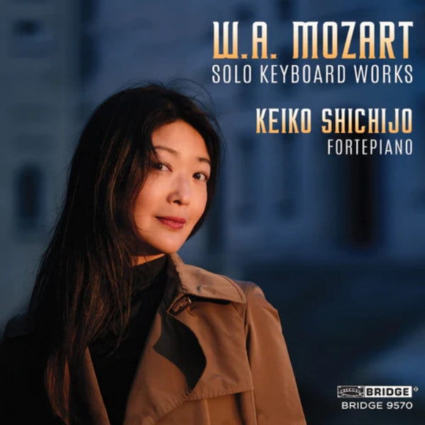 SHICHIJO KEIKO - MOZART: SOLO KEYBOARD WORKS