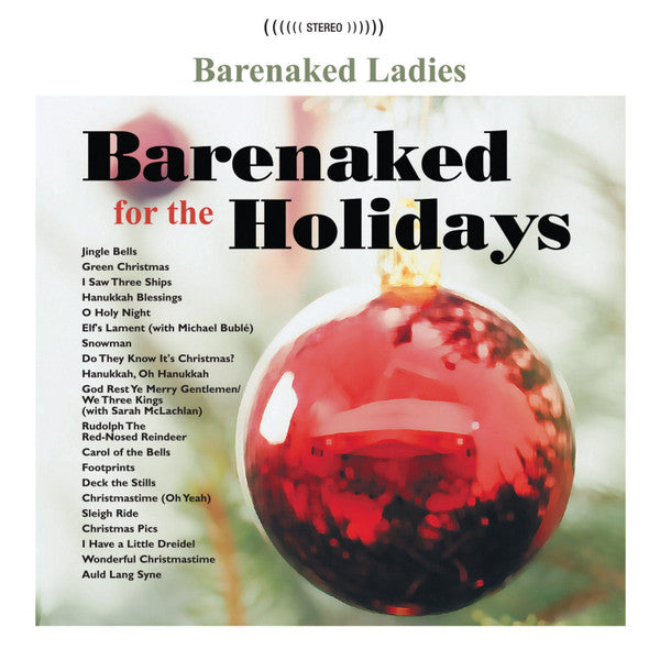 BARENAKED LADIES - BARENAKED FOR THE HOLIDAYS
