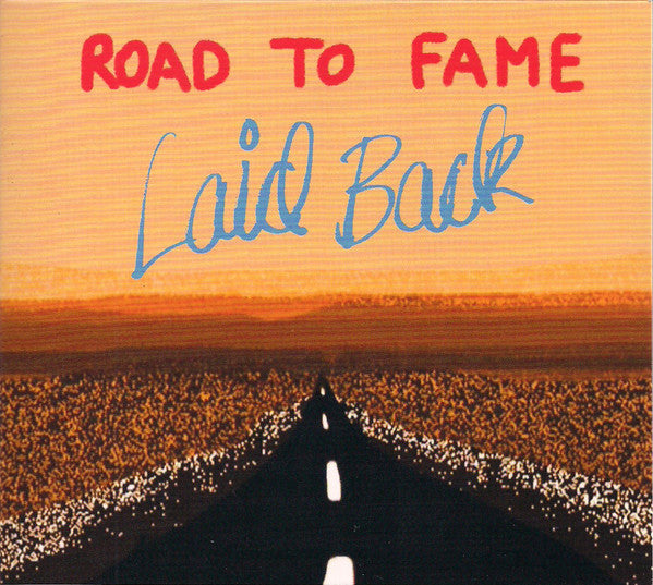 LAID BACK - ROAD TO FAME