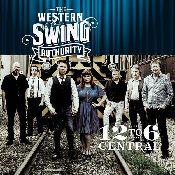 WESTERN SWING AUTHORITY - 12 TO 6 CENTRAL (DIGIPAK)