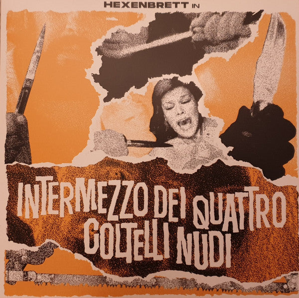 HEXENBRETT - INTERMEZZO DEI QUATTRO COLTELLI NUDI