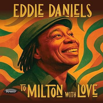 DANIELS,EDDIE - TO MILTON WITH LOVE