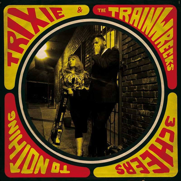 TRIXIE & THE TRAINWRECKS - 3 CHEERS TO NOTHING (LP/CD)